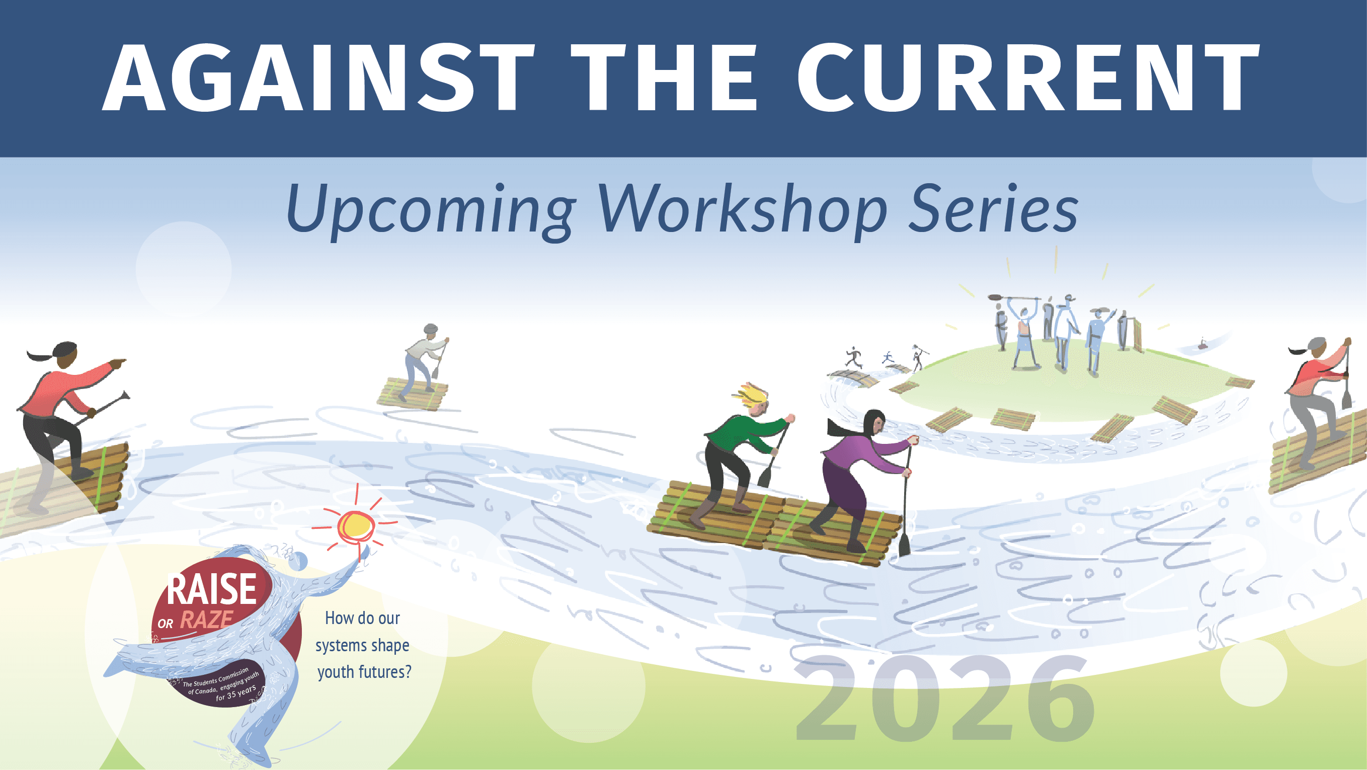 Against the Current Workshop Series